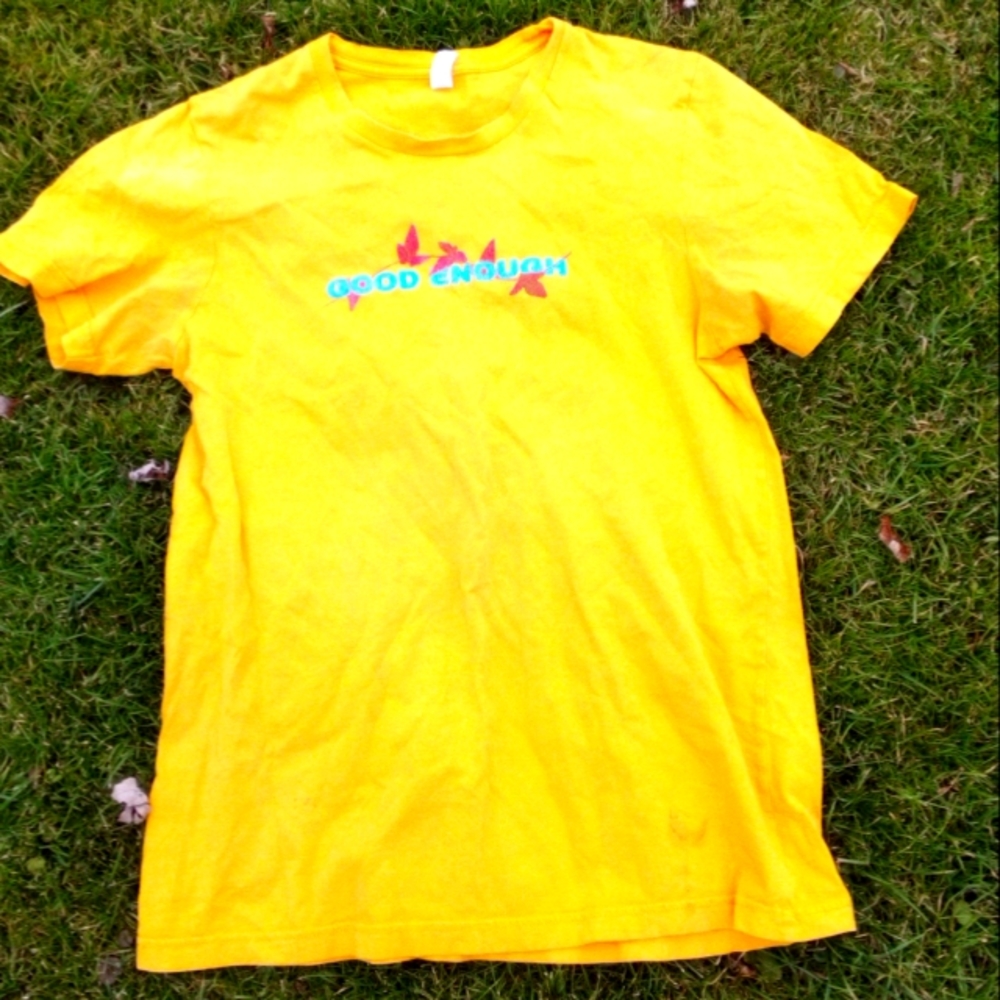 Good enough shirt
